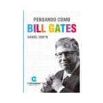 Livro Pesando como Bill Gates do Autor Daniel Smith - Culturama